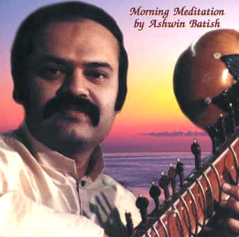 Ashwin Batish Morning Meditation Ragas on Sitar CD Cover Picture