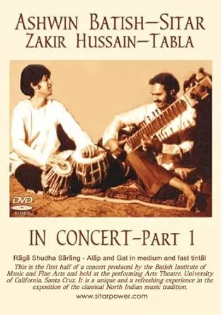 In Concert - Ashwin Batish -Sitar, Zakir Hussain - Tabla